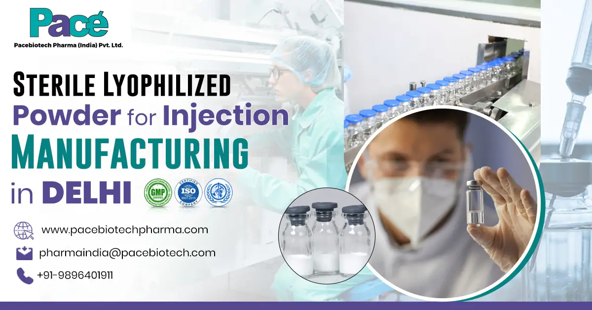 Sterile Lyophilized Powder Injection Manufacturing